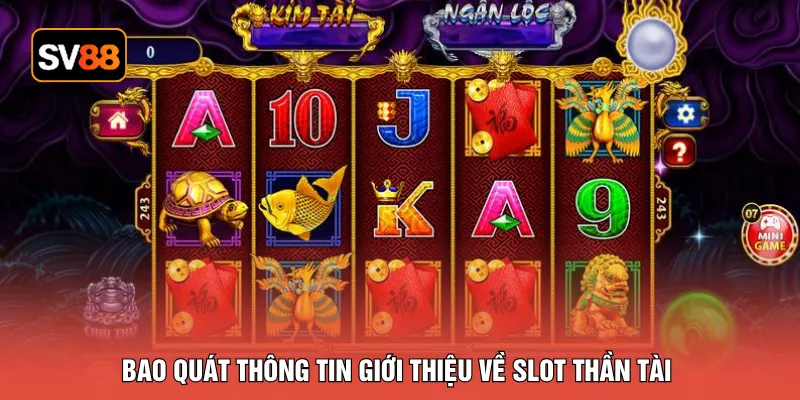 Bao quát thông tin giới thiệu về slot thần tài